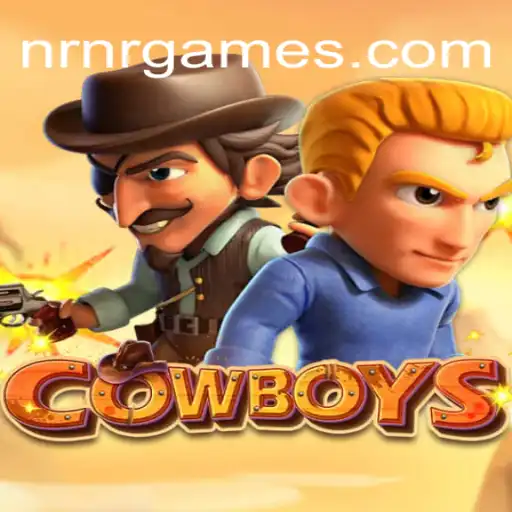 The Wild West Adventure: Exploring COWBOYS by NRNR.com