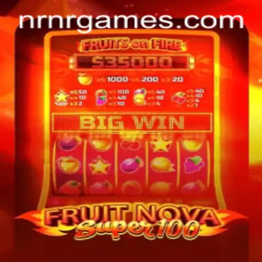 Exploring the World of FruitNovaSuper100: A Captivating Slot Game