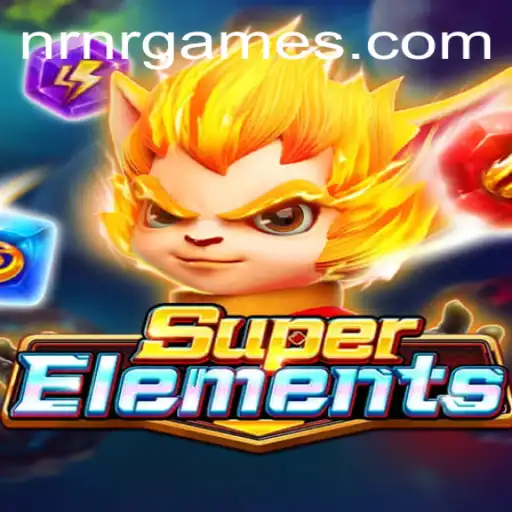 Unleashing the World of SuperElements: A Game Revolutionizing the Digital Realm