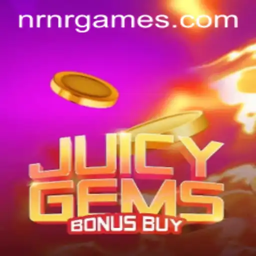 Unveiling JuicyGemsBonusBuy: A Gem of a Game on NRNR.com