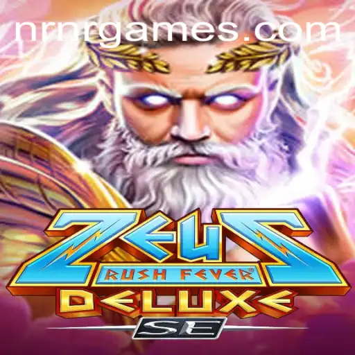 ZeusRushFeverDeluxeSE: A Thrilling Game Adventure in the Realm of Gods